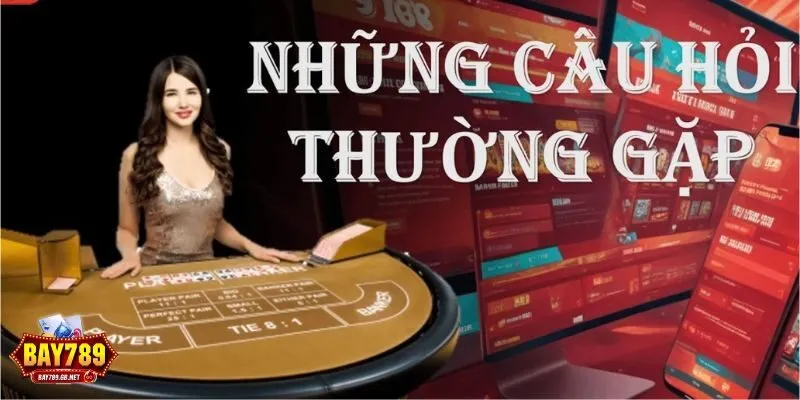 Một vài câu hỏi về cổng game BAY789 Một vài câu hỏi về cổng game BAY789